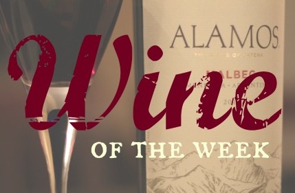 alamos malbec wine of the week