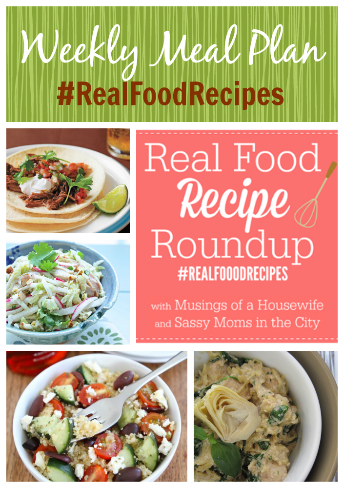 real food recipe round up + weekly meal plan