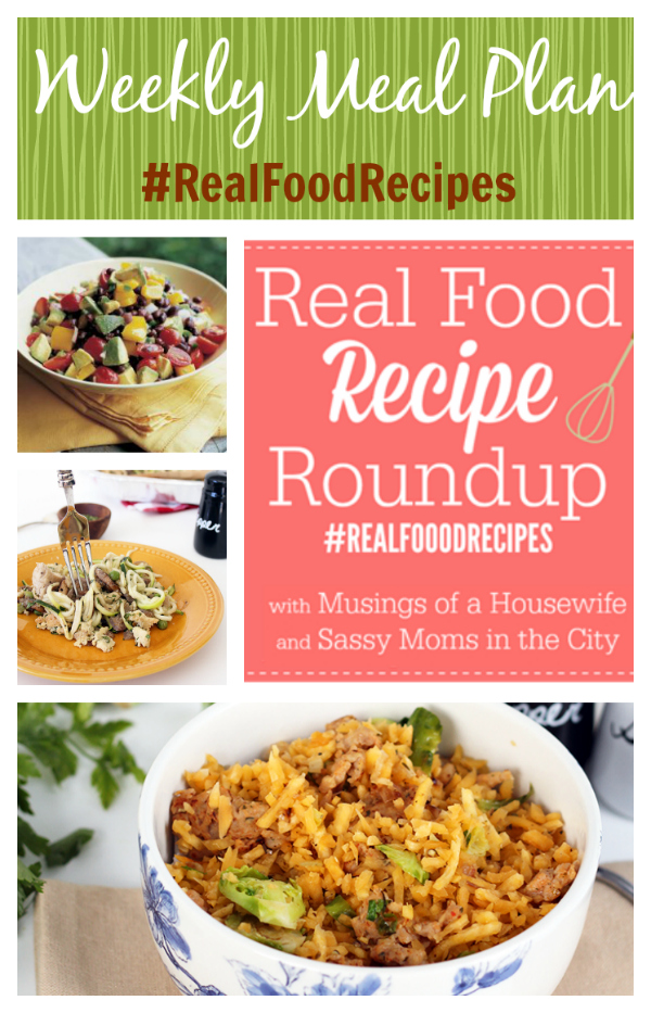 real food recipe round up + weekly meal plan may 4th