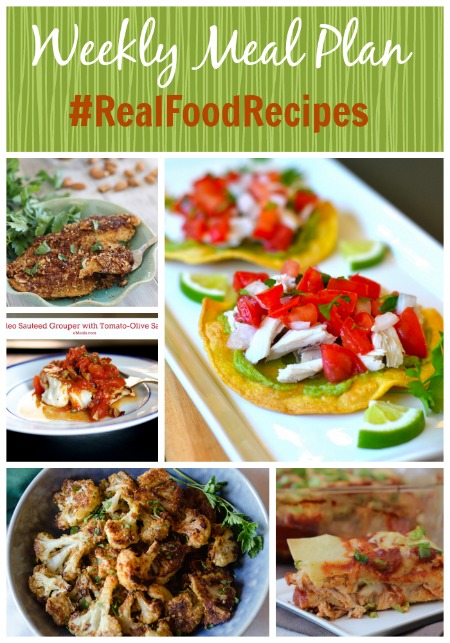 real food recipe round up + weekly meal plan august 24th