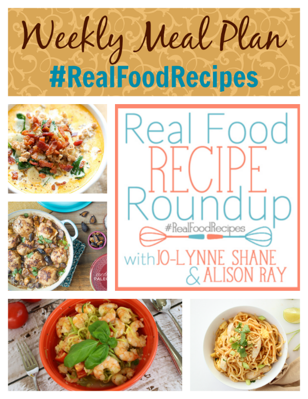 real food recipes weekly meal plan