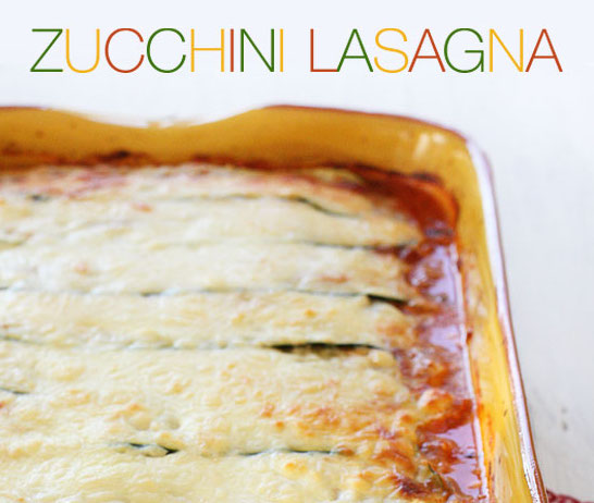 weekly meal plan featuring Zucchini Pasta Lasagna