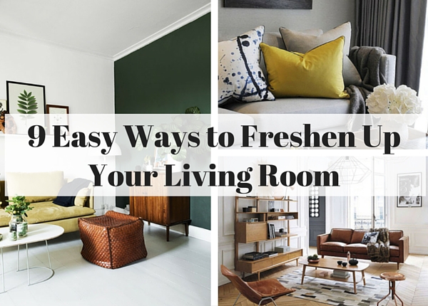  Easy Ways to Freshen Up Your Living Room